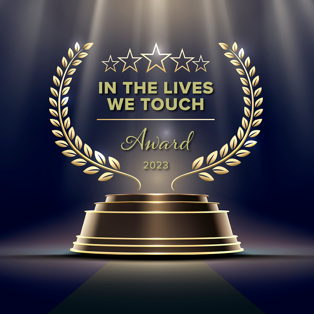 In the Lives we Touch Award